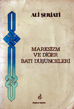 MARKSİZM VE DİĞER BATI DÜŞÜNCELERİ